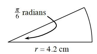 Portion of a circle, central angle labeled, 1 sixth pi radians, & radius labeled, r = 4.2 cm.